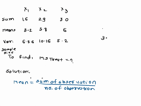 three-statistics-textbooks-had-the-following-purchases-x1-x2-x3-variables-equal-observations-0-2-3-1-3-4-3-5-6-5-9-8-7-10-9-sums-16-29-30-means-32-58-6-variances-656-1016-52-what-is-the-mean-58387