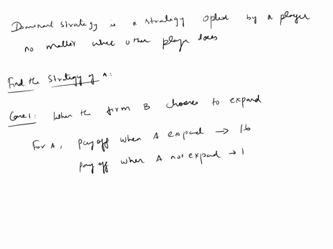 3-consider-the-following-game-firm-b-not-expand-713-6-expand-16-12-137-firm-a-expand-not-expand-which-firm-has-a-dominant-strategy-which-strategy-is-it-hint-compare-the-payoffs-of-one-firm-w-63889