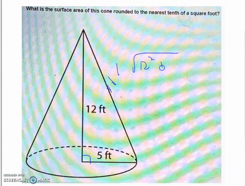 what-is-the-surface-area-of-thls-cone-rounded-to-the-nearest-tenth-of-a-square-foot-12-ft-5-ft-84211