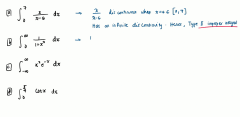 explain-why-each-of-the-following-integrals-is-improper-since-the-integral-has-an-infinite-interval-of-integration-it-is-a-type-1-improper-integral-since-the-integral-has-an-infinite-discont-42597