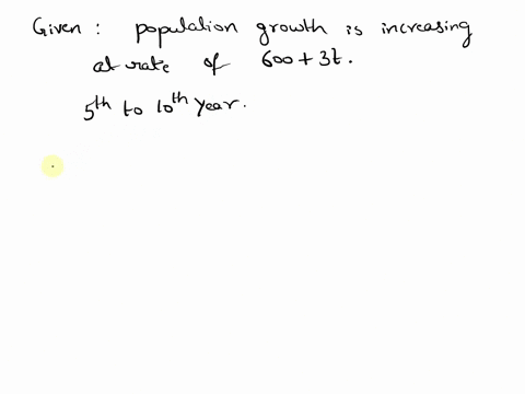 a-population-of-cattle-is-increasing-at-a-rate-of-60030t-per-year-where-t-is-measured-in-years-by-how-much-does-the-population-increase-between-the-5th-and-the-10th-years-41648