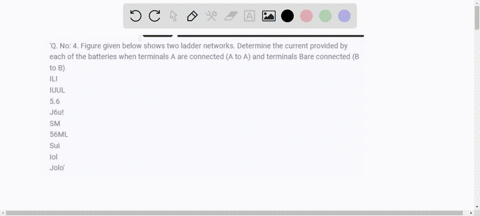 q-no-4-figure-given-below-shows-two-ladder-networks-determine-the-current-provided-by-each-of-the-batteries-when-terminals-a-are-connected-a-to-a-and-terminals-bare-connected-b-to-b-ili-iuul-21986
