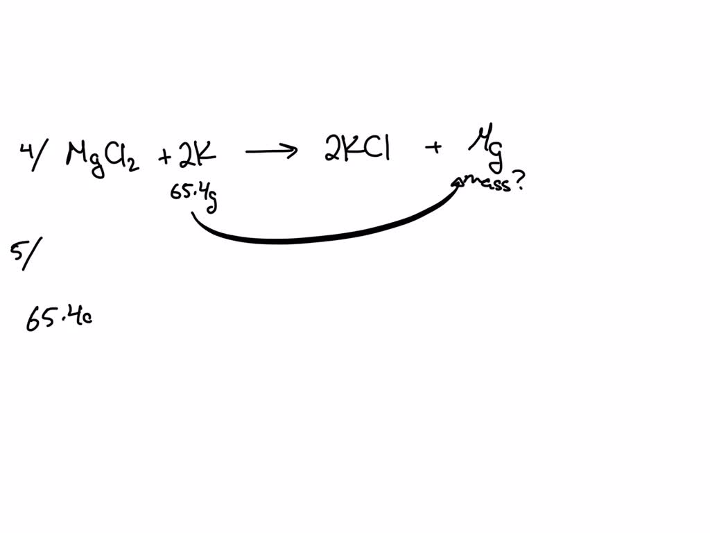 Solved Question 4 Magnesium Chloride Combines With Potassium Yielding To Magnesium And 2833