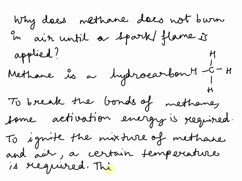 methane-will-not-burn-in-air-until-a-spark-or-flame-is-applied-why-not-89078