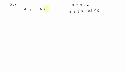 sketch-the-interval-a-b-on-the-x-axis-with-the-point-c-inside-then-find-a-value-of-delta-0-such-that-09367