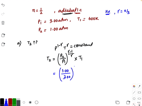 one-half-mole-of-helium-is-expanded-adiabatically-and-quasi-statically-from-an-initial-pressure-of-300-atm-and-temperature-of-600-k-to-a-final-pressure-of-100-atm-find-the-following-values-for-the-g-2