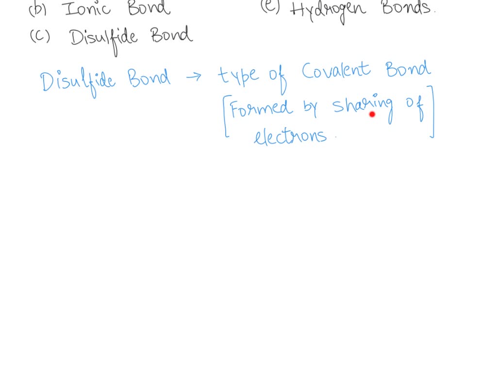 SOLVED What type of covalent bond between amino acid side chains (R