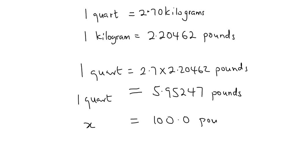 solved-a-quart-of-a-liquid-has-a-mass-of-2-70-kilograms-how-many