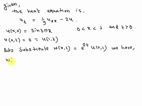 problem-given-the-following-initial-value-problem-for-the-heat-equation-on-0-1-qu-22u-ot-3-824-2u-0-1-t-0-u0-0u1t-0-t-0-uc-0-7sin3rx-if-uxt-is-the-solution-to-the-problem-above-find-an-initi-13234