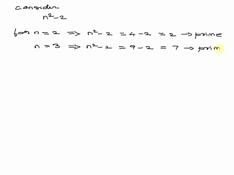 prove-or-disprove-for-every-positive-integer-n-n2-2-is-not-prime-it-is-not-necessary-for-n-to-be-odd-13504