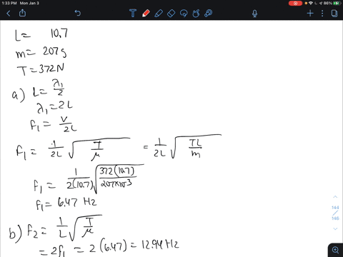 what-are-a-the-lowest-frequency-b-the-second-lowest-frequency-und-c-the-third-lowest-requency-for-standing-waves-on-that-is-107-mlorg-has-j-m1ss-of-207-g-and-is-stretched-under-4-gsionot-372-48569