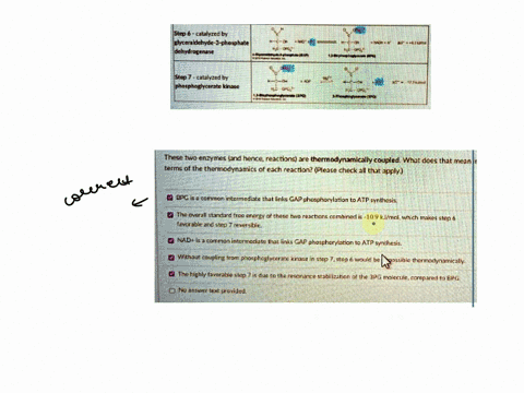consider-the-reactions-in-step-and-step-7-of-glycolysis-in-the-table-below-step-6-catalyzed-by-glyceraldehyde-3-phosphate-dchydrogenase-051030-step7-catalyzed-by-phosphoglycerate-kinase-loo-35353