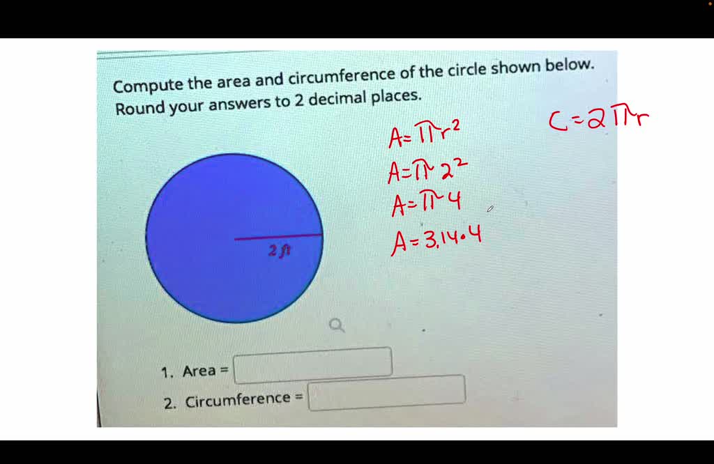 SOLVED: Compute the area and circumference of the circle shown below ...