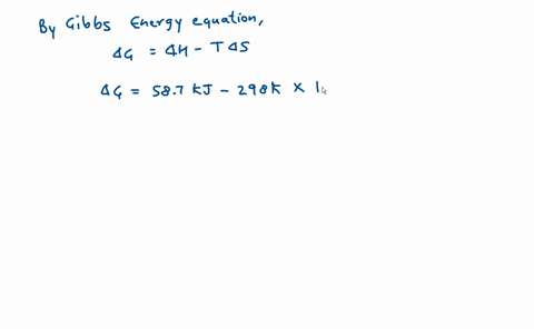 what-is-the-delta-g-if-delta-h-is-587-kj-and-delta-s-is-129-jk-a-202-kj-b-202-kj-c-555-kj-47004