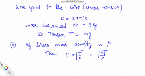 1-a-wire-is-under-tension-due-to-a-hanging-mass-the-observed-wave-speed-is-24ms-when-the-suspended-mass-is-3kg-a-what-is-the-strings-linear-density-b-if-the-length-of-the-vibrating-portion-of-the-stri