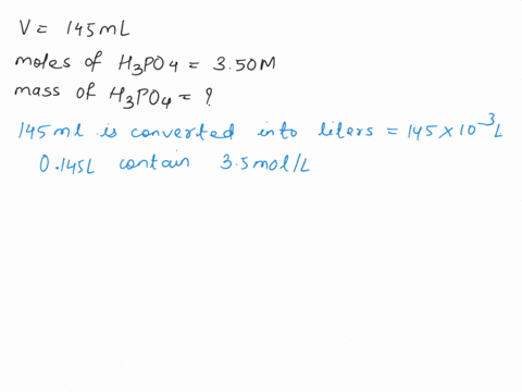 how-many-grams-of-h-3p0-4-are-in-145-ml-ofa-350-m-solution-of-h-3p0-4-200-490-612-497-0508-16099