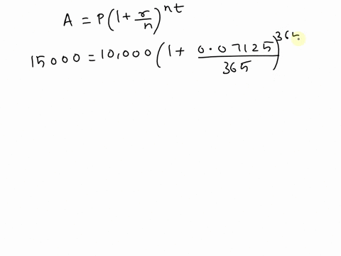 if-you-invest-10000-at-7125-interest-compounded-daily-how-long-will-it-take-for-you-to-accumulate-15000-give-the-number-of-periods-and-the-number-of-years-_-rounded-to-the-nearest-hundredth-19662