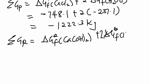 help-with-these-consider-the-reaction-caoh2aq-2hclaqcacl2s-2h2ol-using-standard-thermodynamic-data-at-298k-calculate-the-free-energy-change-when-187-moles-of-caoh2aq-react-at-standard-condit-18961