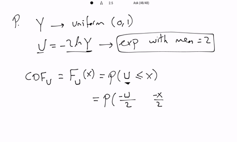 let-y-have-a-uniform-01-distribution-show-that-u-2-ln-y-has-an-exponential-distribution-with-mean-2-81624