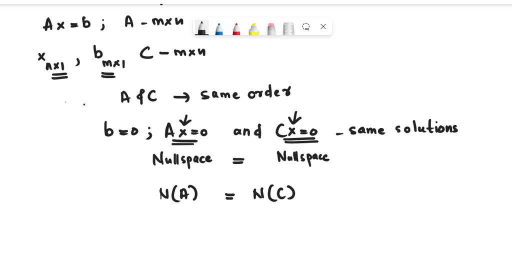 Linear Algebra: Suppose Ax = B And Cx = B Have The Same Solutions For ...