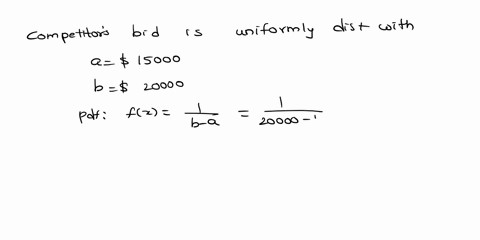suppose-we-are-interested-bidding-on-piece-of-land-and-we-knoy-one-other-bidder-interested-the-seller-announced-that-the-highest-bid-in-excess-of-15000-will-be-accepted_-assume-that-the-comp-14232
