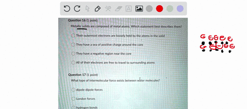 question-16-1-point-metallic-solids-are-composed-of-metal-atoms-which-statement-best-describes-them-their-outermost-electrons-are-loosely-held-by-the-atoms-in-the-solid-they-have-sea-of-posi-30268