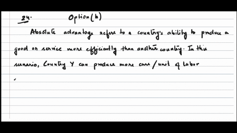 question-24-country-x-can-produce-10-cars-or-20-computers-per-unit-of-labour-while-country-y-can-produce-8-cars-or-16-computers-per-unit-of-labour-how-does-the-concept-of-absolute-advantage-best-apply