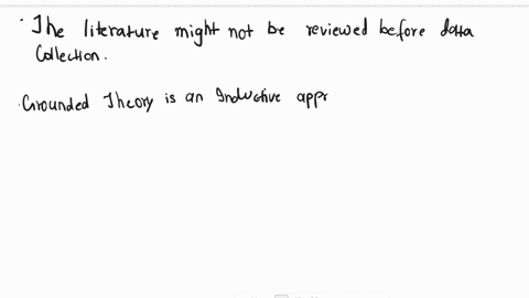 in-a-grounded-theory-study-group-of-answer-choices-the-literature-might-not-be-reviewed-before-data-collection-the-literature-review-is-larger-than-in-a-quantitative-study-the-literature-rev-32912