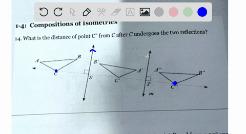 1-4-compositions-of-isometries-distance-of-point-c-from-c-after-c-undergoes-the-two-reflections-14-what-is-the-and-m-intersect-at-point-d-and-form-a-909-below-line-ang-in-the-following-image-04437
