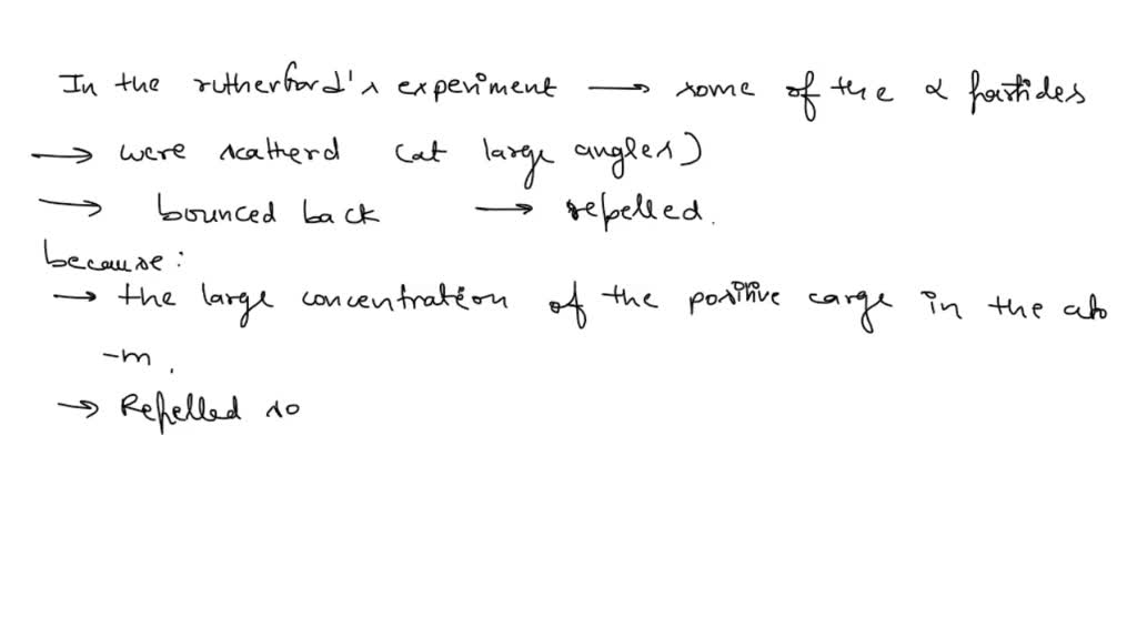 SOLVED Rutherford's experiment using gold foil showed that there was a