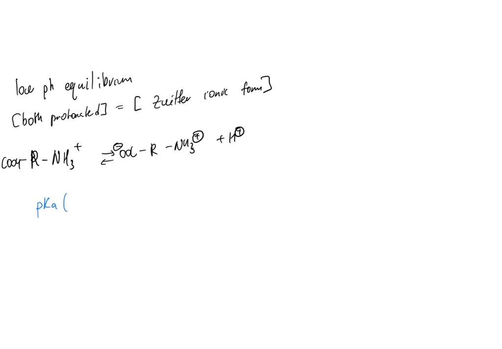 SOLVED Zwitterionic form Both groups deprotonated 1 Both groups