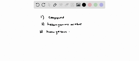 question-5-2-marks025-for-each-1-if-matter-is-uniform-throughout-and-cannot-be-separated-into-other-substances-by-physical-processes-but-can-be-decomposed-into-other-substances-by-chemical-processes-i
