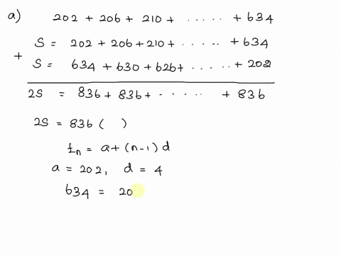 find-the-sum-of-each-arithmetic-series-using-gausss-method-a-202-206-210-634-b-82-88-94-394-49072