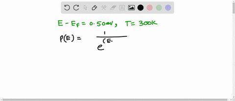 at-room-temperature-t-is-about-300-k-find-the-probability-that-an-energy-state-e-that-is-050-ev-above-the-fermi-level-e-ef-050-ev-is-occupied-at-room-temperature-62912