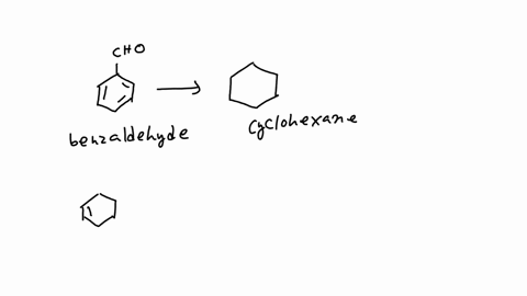 convert-benzaldehyde-to-cyclohexane