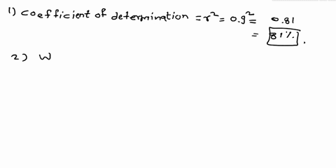 1-if-the-correlation-between-age-of-an-auto-and-money-spent-for-repairs-is-90-a-81-of-the-variation-in-the-money-spent-for-repairs-is-explained-by-the-age-of-the-auto-b-81-of-money-spent-for-90703