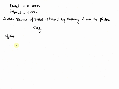 at-25circ-mathrmc-a-mixture-of-mathrmno_2-and-mathrmn_2-mathrmo_4-gases-are-in-equilibrium-in-a-cy-9-60143