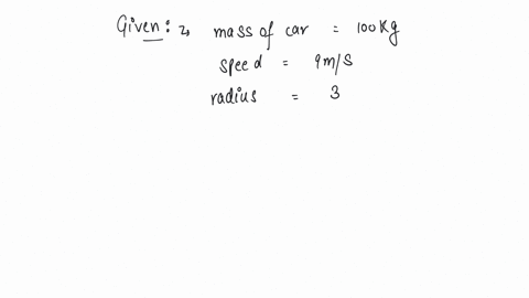 a-100-kg-car-is-moving-with-a-maximum-velocity-of-9-ms-across-a-circular-track-of-radius-30-m-the-maximum-force-of-friction-between-the-road-and-the-car-is-a-1000-n-b-706-n-c-270-n-d-200-n