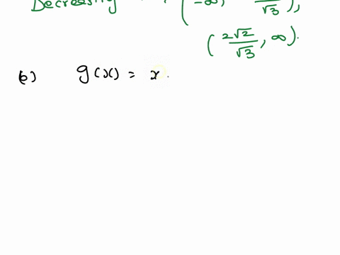 problems-1-4-identify-the-open-intervals-on-which-the-function-is-increasing-or-decreasing_-1-fx-8x-x3-gx-xv9-_-x2-hx-x-2-sinx-0-2n-f-e-ex-87793