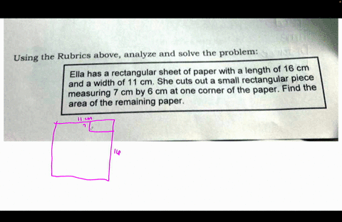 ella-has-a-rectangular-sheet-of-paper-with-length-of-16-cm-and-width-of-11-cmshe-cuts-out-a-small-rectangular-piece-measuring-7-cm-by-6-cm-ay-one-corner-of-the-paperfind-the-area-of-the-rema-92118
