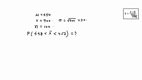 suppose-populatlon-has-mean-of-450-and-varlance-of-900-if-a-random-sample-of-size-100-is-drawn-from-the-population-the-probabillty-that-the-sample-mean-between-448-and-453-is-04972-06826-041-15636