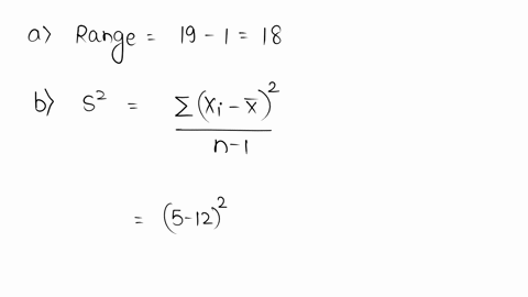 consider-the-following-sample-data-values_-14-10-18-16-19-a-calculate-the-range-b-calculate-the-sample-variance-c-calculate-the-sample-standard-deviation-a-the-range-is-18-b-the-sample-varia-84862