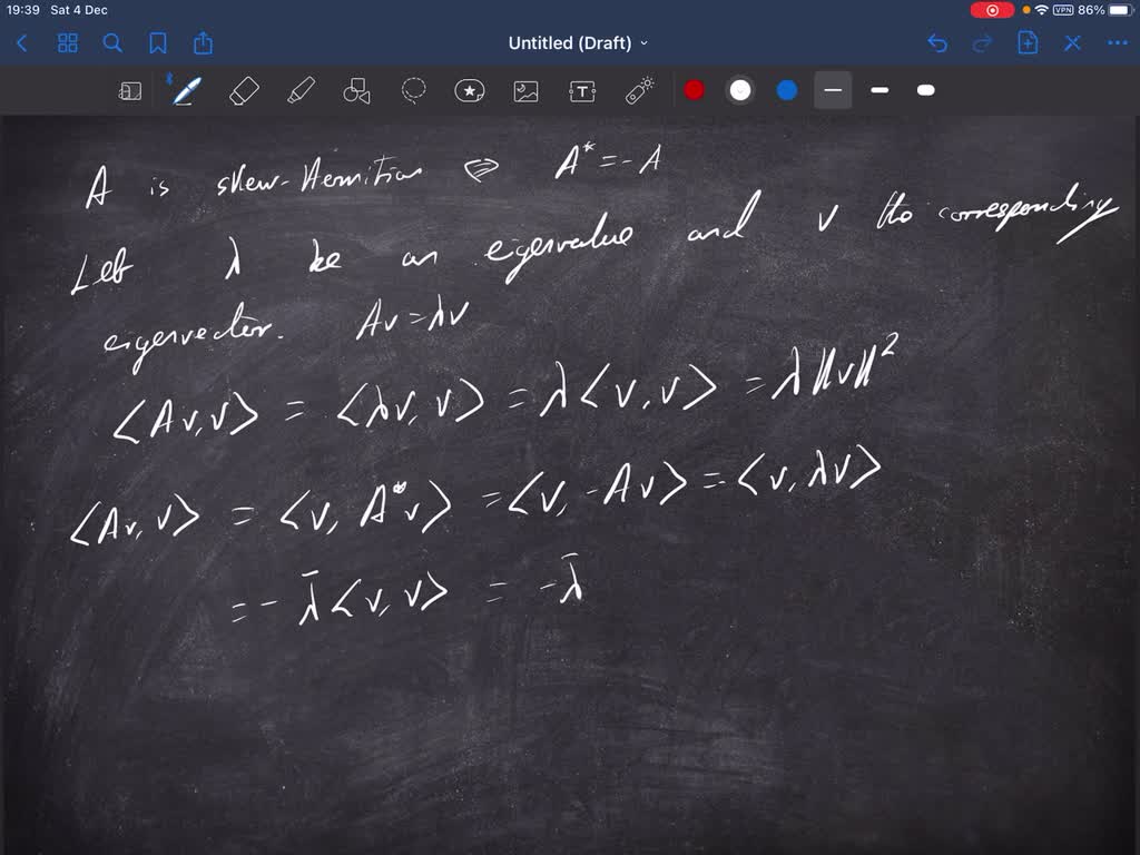 solved-show-that-the-eigenvalues-of-a-skew-hermitian-matrix-are-either-zero-or-purely-imaginary