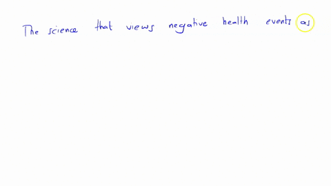 usten-the-science-that-views-negative-health-events-as-resulting-from-indivifuls-interactions-with-ther-playsical-or-social-emironmest-is-medicine-immunology-public-health-disease-prevention