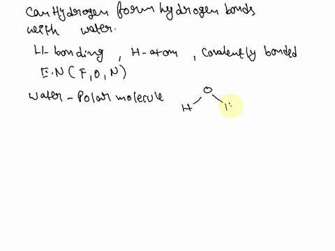 hydrogen-can-form-hydrogen-bonds-with-water-molecules-true-false-87603
