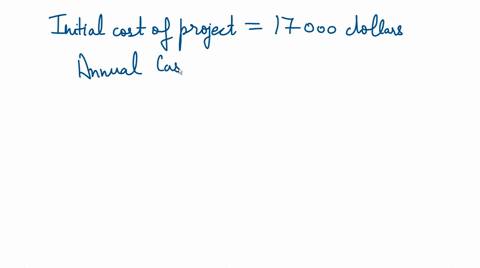 a-project-that-costs-17000-today-will-generate-cash-flows-of-4100-per-year-for-seven-years-what-is-the-projects-payback-period-01143