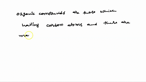organic-compounds-always-contain-carbon_-are-synthesized-only-by-animal-cells-always-contain-oxygen-always-contain-nitrogen-82442