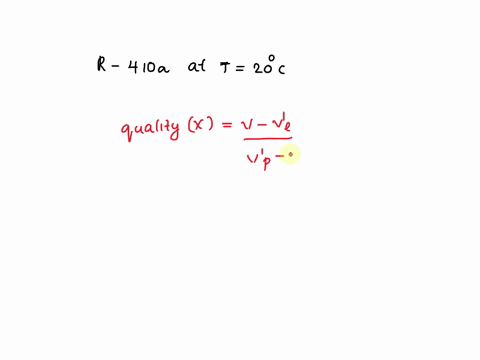 r-410a-at-20-c-and-0013-m-kg-find-the-quality-85075