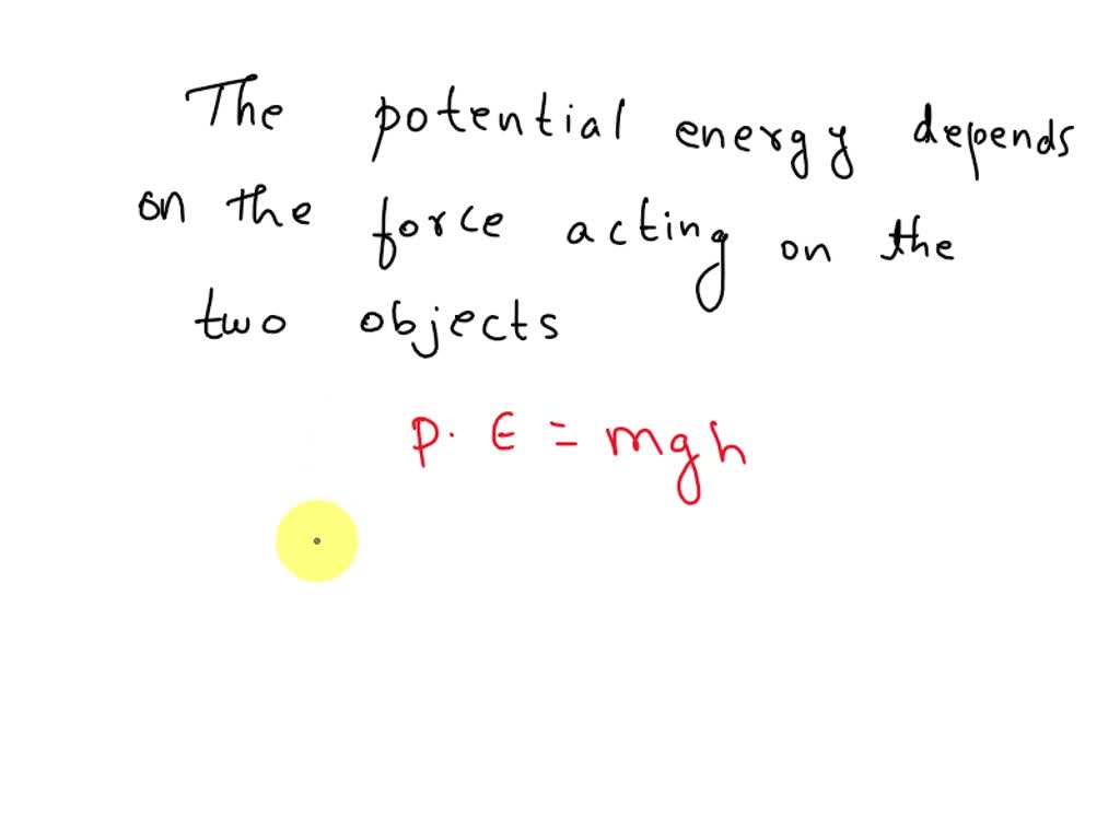 SOLVED Energy depends on mass of the body acceleration due to gravity