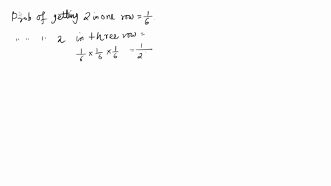 you-roll-fair-die-three-times-what-is-the-probability-of-each-of-the-following-a-you-roll-all-2s-b-you-roll-all-even-numbers-c-none-of-your-rolls-gets-number-divisible-by-2-d-you-roll-at-lea-82057